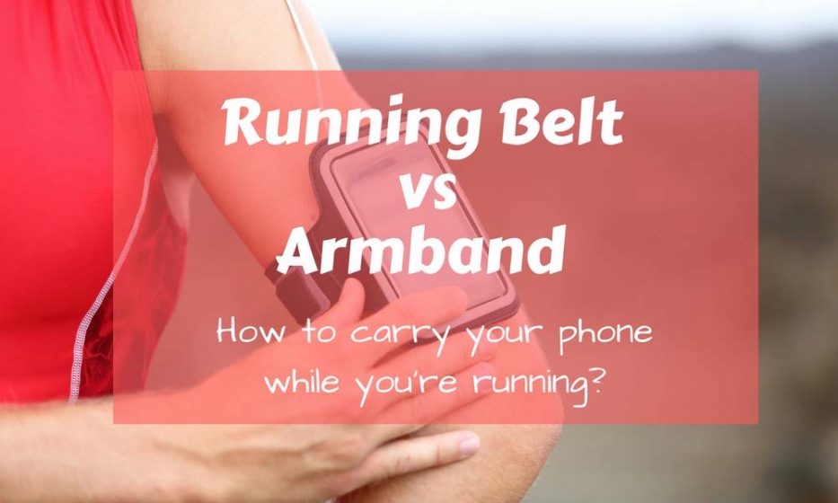 Running Belt Vs Armband which to choose? Outdoor Fit Lab