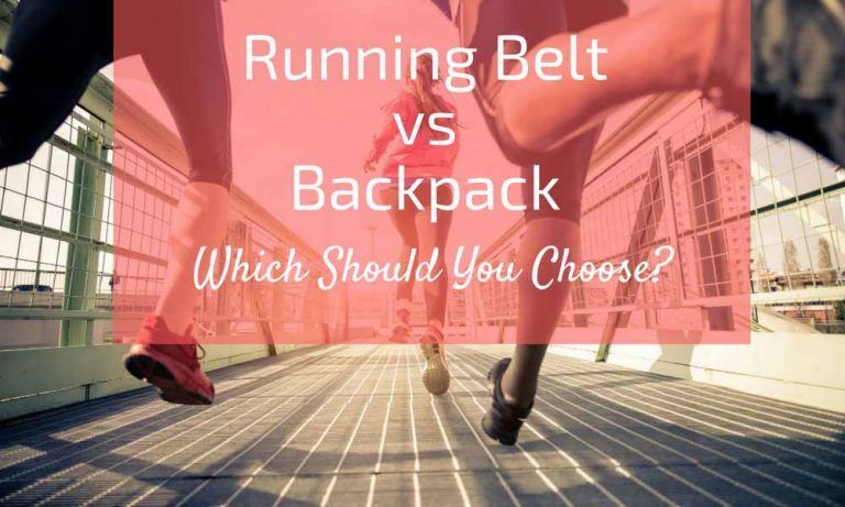 Running Belt vs Backpack: Which Should You Choose for Your Next Runs?